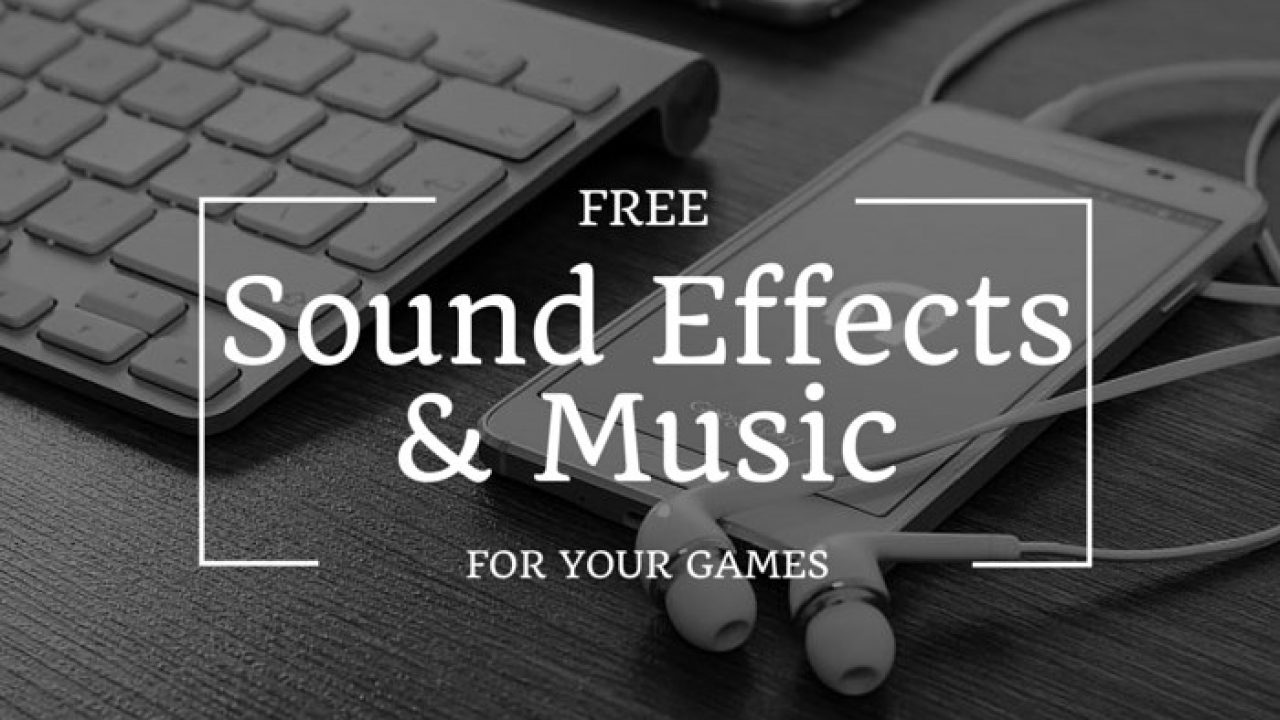 1000 Free Sound Effects Music Tracks Loops For Game Development Super Dev Resources