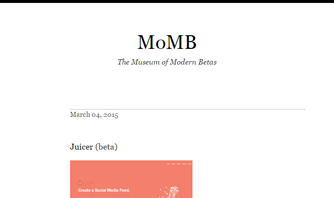 Museum of Modern Betas