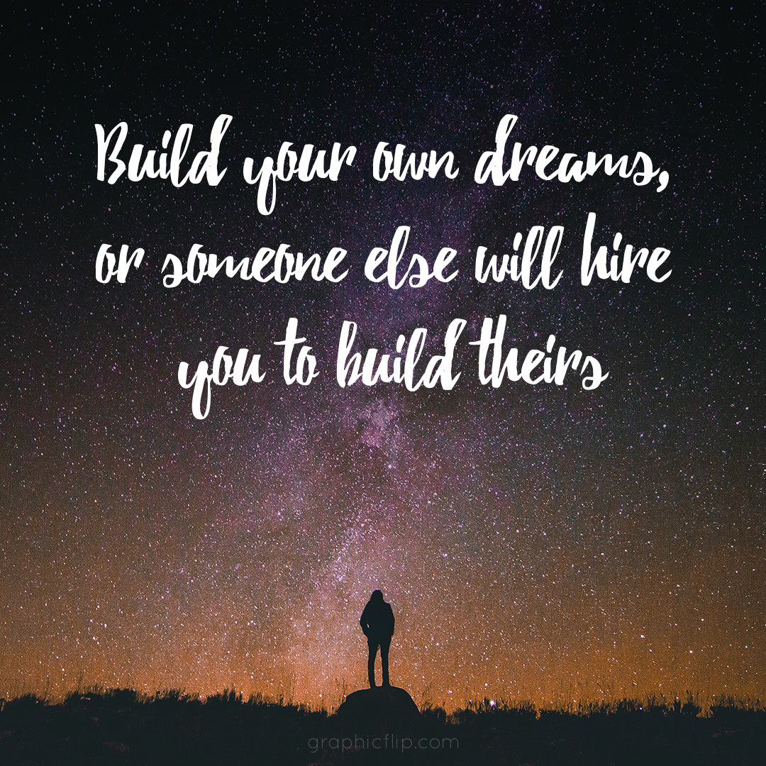 Build Your Own Dreams - Inspirational Quotes Poster - Super Dev Resources
