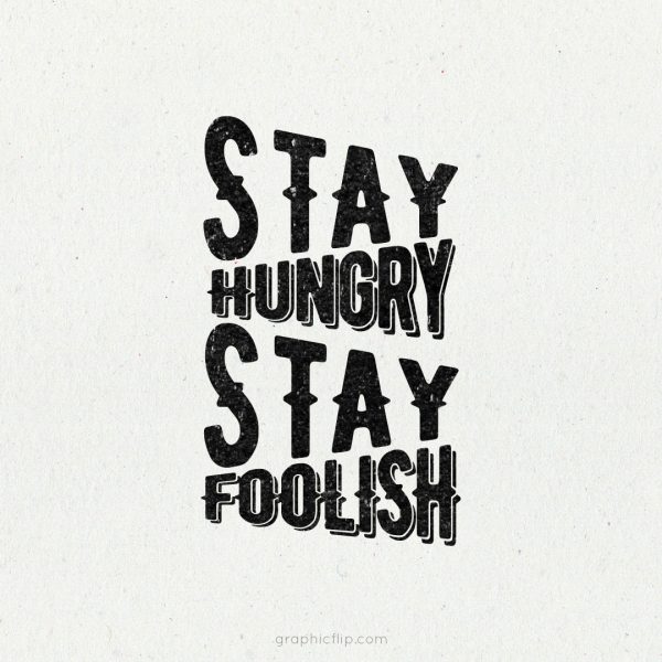 stay-hungry-stay-foolish-inspirational-quote-poster-super-dev-resources