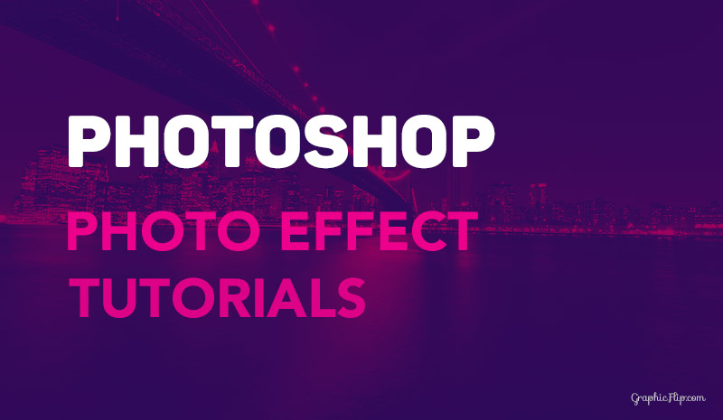 Photoshop photo effect tutorials