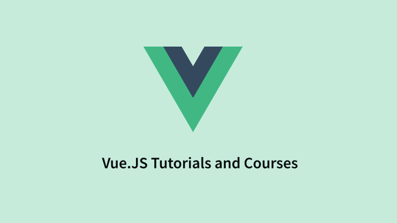 vuejs tutorials and courses