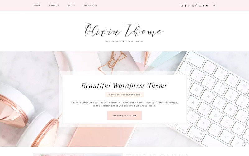 Olivia - Beautiful Theme for building Feminine Blogs and Shop