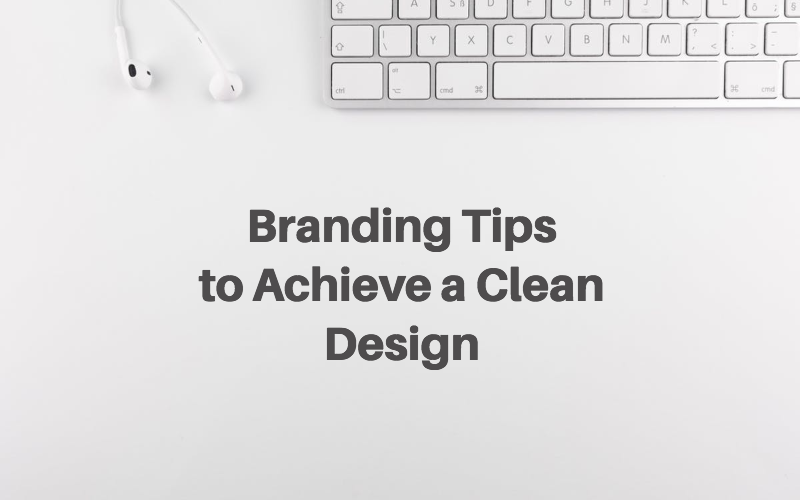 branding tips clean design