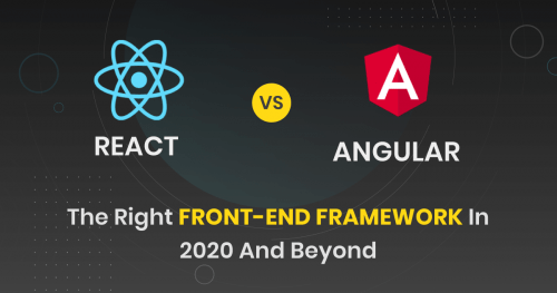 AngularJS or ReactJS - The Right Front-end Framework In 2020 And Beyond ...