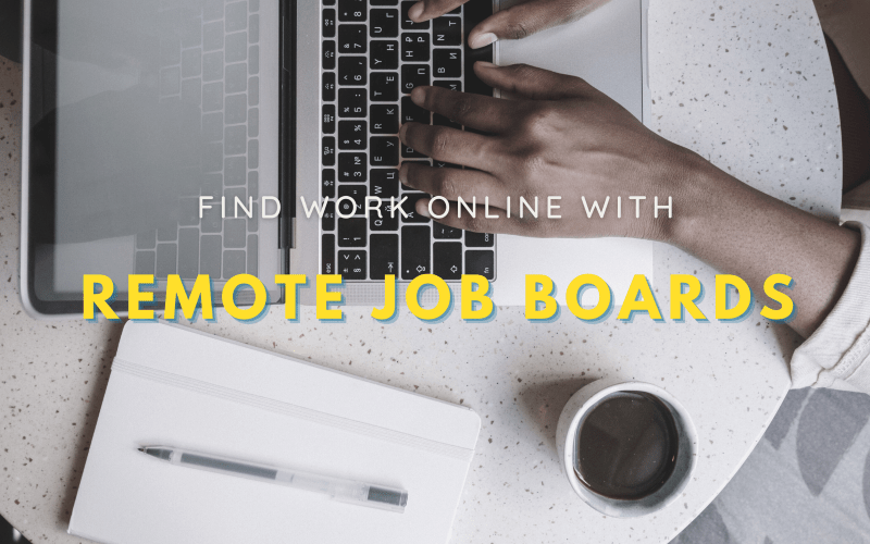 21 Best Remote Job Boards for Finding Work Online Super Dev Resources