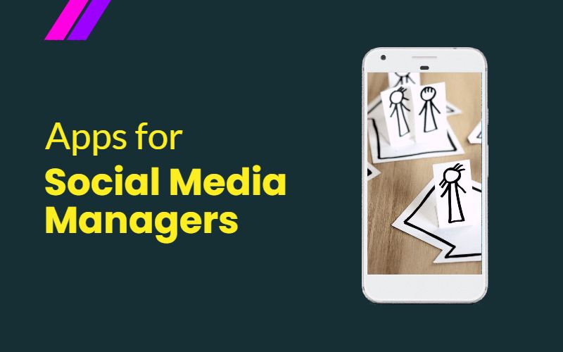 Apps For Social Media Manager