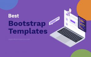 20+ Best Bootstrap Templates for Free Download - Super Dev Resources