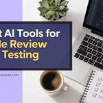 Best AI Tools for Code Review and Testing: A Practical Comparison