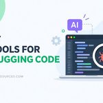 Best AI Tools for Debugging Code: A Practical Comparison