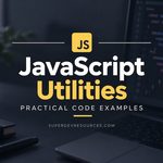 JavaScript Utilities and Practical Code Examples