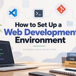 How to Set Up a Web Development Environment
