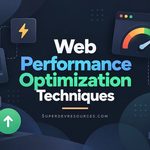 Web Performance Optimization: Practical Techniques for Faster Websites