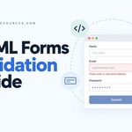 HTML Forms and Validation: A Practical Guide