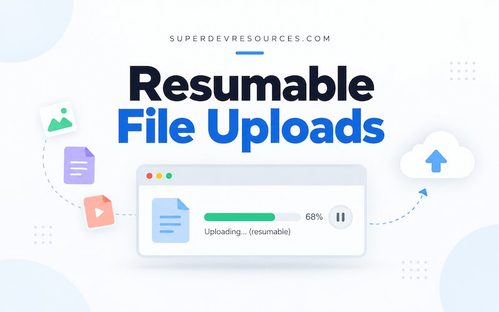 resumable file uploads web apps tutorial